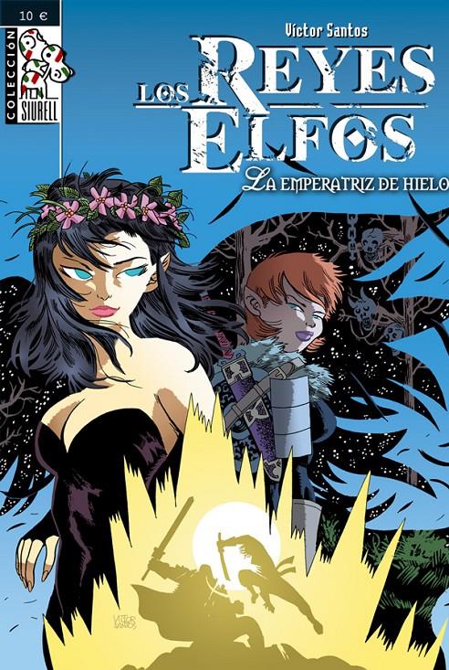 REYES ELFOS, LOS: LA EMPERATRIZ DE HIELO | 9788496706842 | SANTOS, VICTOR | Galatea Llibres | Llibreria online de Reus, Tarragona | Comprar llibres en català i castellà online