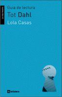 TOT DAHL GUIA DE LECTURA | 9788424629557 | CASAS, LOLA | Galatea Llibres | Librería online de Reus, Tarragona | Comprar libros en catalán y castellano online