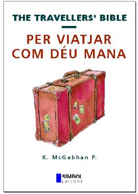 VIATJAR COM DEU MANA, PER | 9788495987037 | MC GABHAN, K. | Galatea Llibres | Llibreria online de Reus, Tarragona | Comprar llibres en català i castellà online