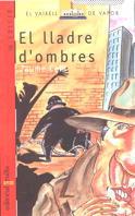 LLADRE D'OMBRES, EL | 9788476293256 | CELA I OLLÉ, JAUME | Galatea Llibres | Llibreria online de Reus, Tarragona | Comprar llibres en català i castellà online