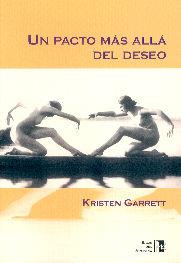 PACTO MAS ALLA DEL DESEO, UN | 9788495346254 | GARRETT, KRISTEN | Galatea Llibres | Librería online de Reus, Tarragona | Comprar libros en catalán y castellano online