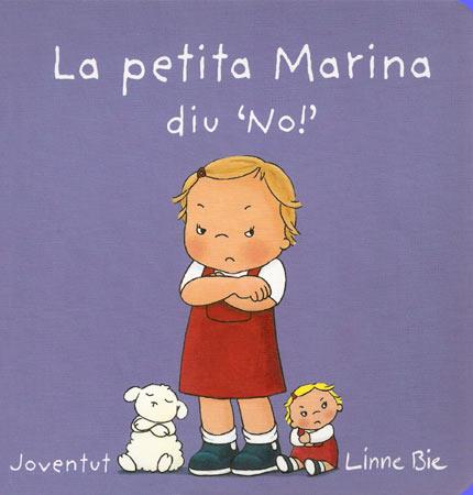 LA PETITA MARINA DIU QUE 'NO'! | 9788426140685 | BIE, LINNE | Galatea Llibres | Llibreria online de Reus, Tarragona | Comprar llibres en català i castellà online