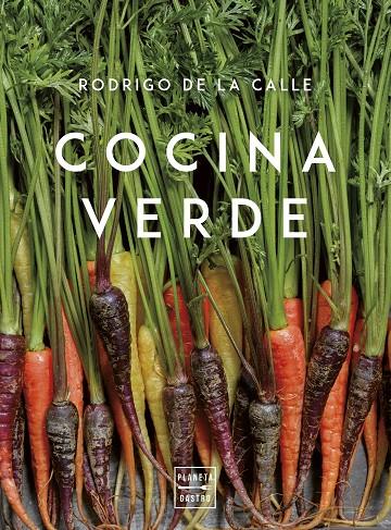 COCINA VERDE -T. BLANDA- | 9788408280132 | DE LA CALLE, RODRIGO | Galatea Llibres | Llibreria online de Reus, Tarragona | Comprar llibres en català i castellà online