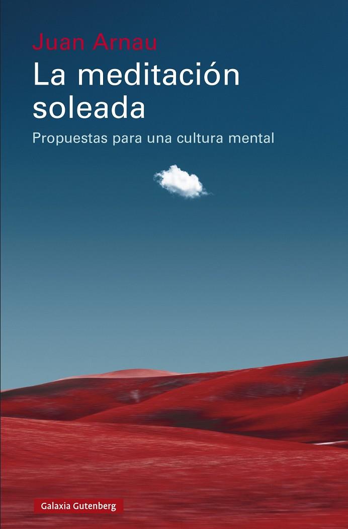 LA MEDITACIÓN SOLEADA | 9788410107823 | ARNAU, JUAN | Galatea Llibres | Librería online de Reus, Tarragona | Comprar libros en catalán y castellano online