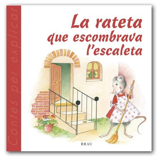 RATETA QUE ESCOMBRAVA L'ESCALETA, LA | 9788495946539 | GARDELLA QUER, M. ÀNGELS | Galatea Llibres | Llibreria online de Reus, Tarragona | Comprar llibres en català i castellà online