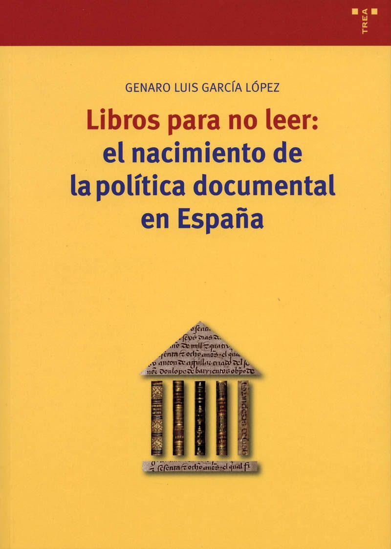 LIBROS PARA NO LEER | 9788497041010 | GARCIA LOPEZ, GENARO LUIS | Galatea Llibres | Llibreria online de Reus, Tarragona | Comprar llibres en català i castellà online