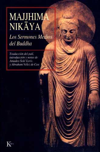 SERMONES MEDIOS DEL BUDHA, LOS | 9788472453784 | NIKAYA, MAJJHIMA | Galatea Llibres | Llibreria online de Reus, Tarragona | Comprar llibres en català i castellà online