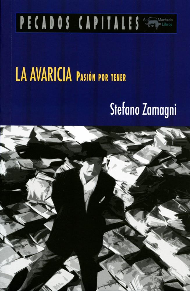 LA AVARICIA | 9788477741541 | ZAMAGNI, STEFANO | Galatea Llibres | Llibreria online de Reus, Tarragona | Comprar llibres en català i castellà online