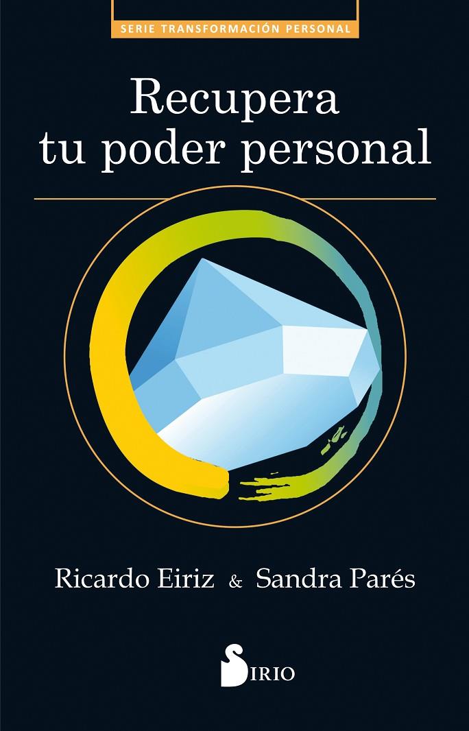 RECUPERA TU PODER PERSONAL | 9788417030629 | EIRIZ VARELA, RICARDO/PARÉS, SANDRA | Galatea Llibres | Llibreria online de Reus, Tarragona | Comprar llibres en català i castellà online