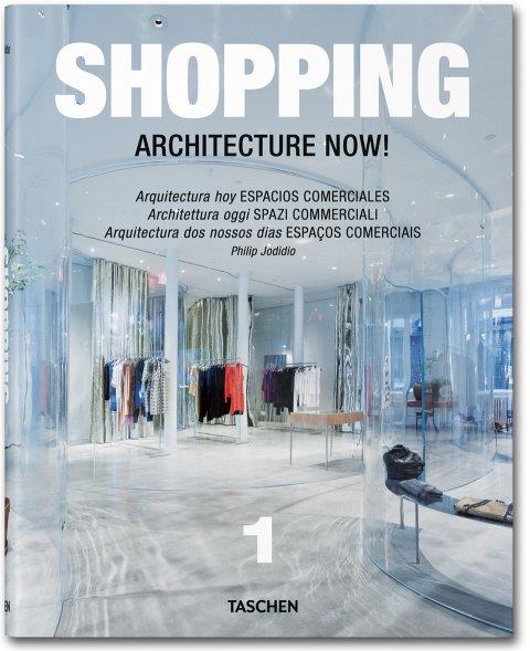 SHOPPING ARCHITECTURE NOW! | 9783836517379 | JODIDIO, PHILIP | Galatea Llibres | Llibreria online de Reus, Tarragona | Comprar llibres en català i castellà online