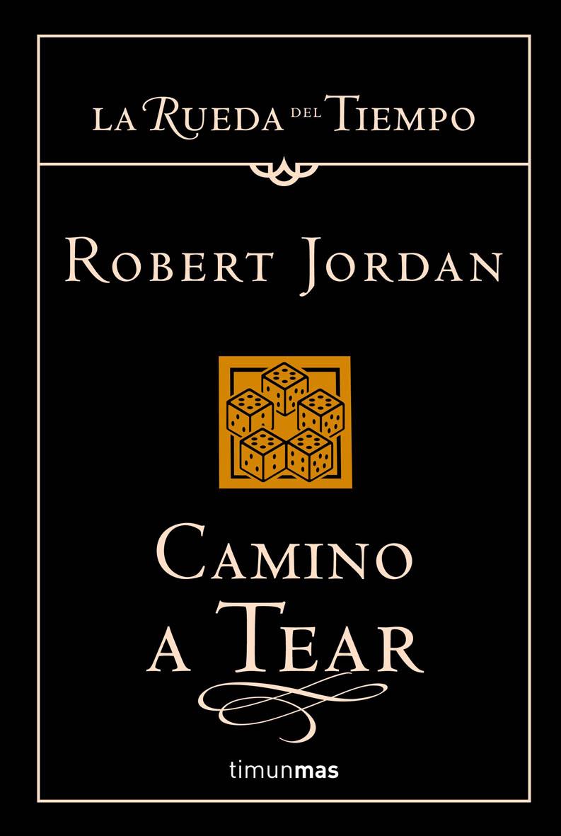 RUEDA DEL TIEMPO 5: CAMINO A TEAR | 9788448034344 | JORDAN, ROBERT | Galatea Llibres | Llibreria online de Reus, Tarragona | Comprar llibres en català i castellà online