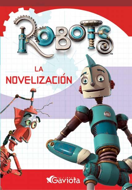 ROBOTS. LA NOVELIZACION | 9788439204107 | Galatea Llibres | Llibreria online de Reus, Tarragona | Comprar llibres en català i castellà online