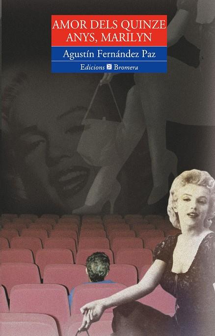 AMOR DELS QUINZE ANYS, MARILYN | 9788476605028 | FERNANDEZ PAZ, AGUSTIN | Galatea Llibres | Llibreria online de Reus, Tarragona | Comprar llibres en català i castellà online