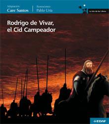 RODRIGO DIAZ DE VIVAR, EL CID CAMPEADOR | 9788441419599 | SANMTOS, CARE (ADAP.) | Galatea Llibres | Librería online de Reus, Tarragona | Comprar libros en catalán y castellano online