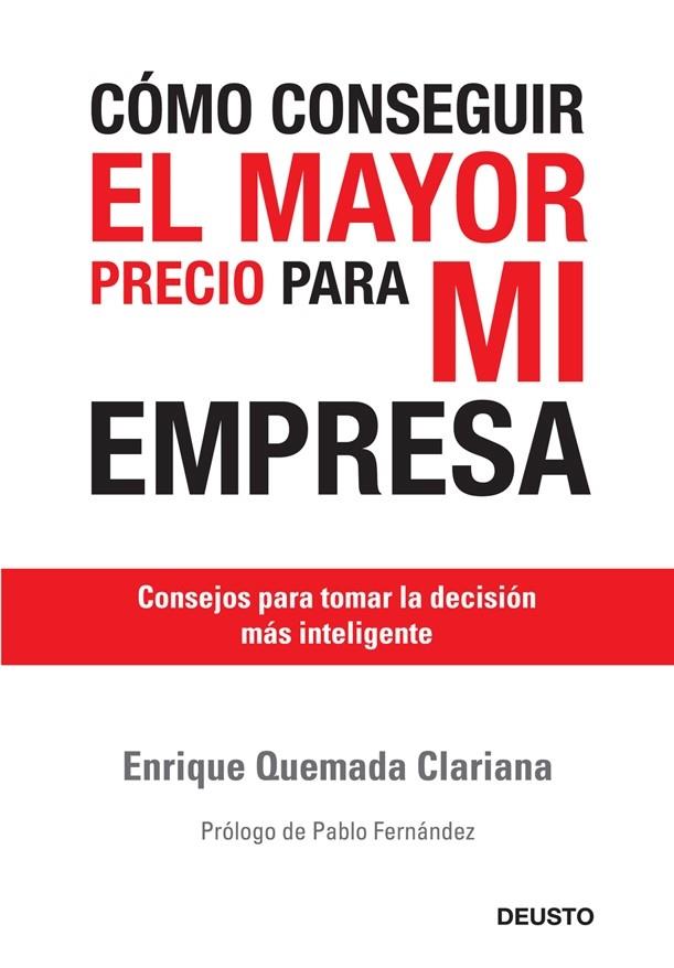 COMO CONSEGUIR EL MAYOR PRECIO PARA MI EMPRESA | 9788423427109 | QUEMADA CLARIANA, ENRIQUE | Galatea Llibres | Llibreria online de Reus, Tarragona | Comprar llibres en català i castellà online