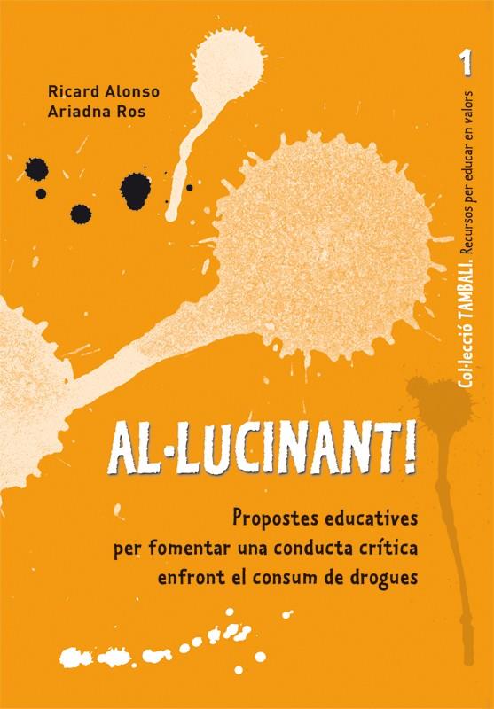 AL·LUCINANT! | 9788478276424 | ALONSO, RICARD, ROS, ARIADNA | Galatea Llibres | Llibreria online de Reus, Tarragona | Comprar llibres en català i castellà online