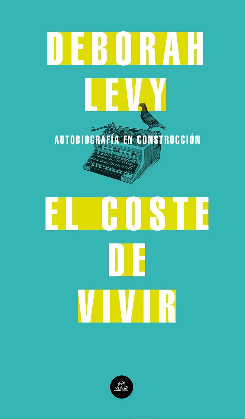 EL COSTE DE VIVIR | 9788439735717 | LEVY, DEBORAH | Galatea Llibres | Librería online de Reus, Tarragona | Comprar libros en catalán y castellano online