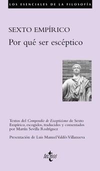 POR QUÉ SER ESCÉPTICO | 9788430948932 | SEXTO EMPÍRICO | Galatea Llibres | Llibreria online de Reus, Tarragona | Comprar llibres en català i castellà online