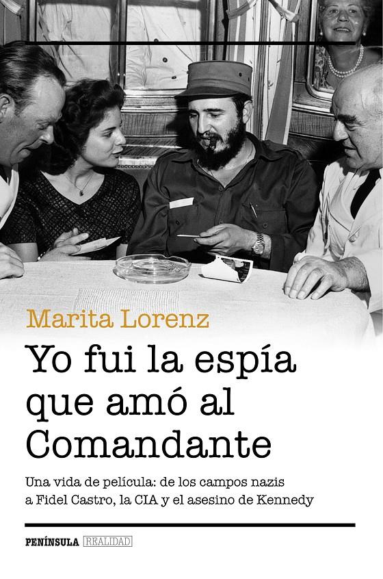 YO FUI LA ESPÍA QUE AMÓ AL COMANDANTE | 9788499424217 | LORENZ, MARITA | Galatea Llibres | Llibreria online de Reus, Tarragona | Comprar llibres en català i castellà online