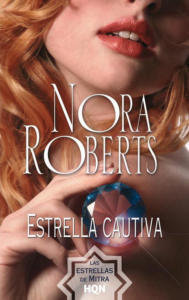 ESTRELLA CAUTIVA | 9788468723952 | ROBERTS, NORA | Galatea Llibres | Llibreria online de Reus, Tarragona | Comprar llibres en català i castellà online