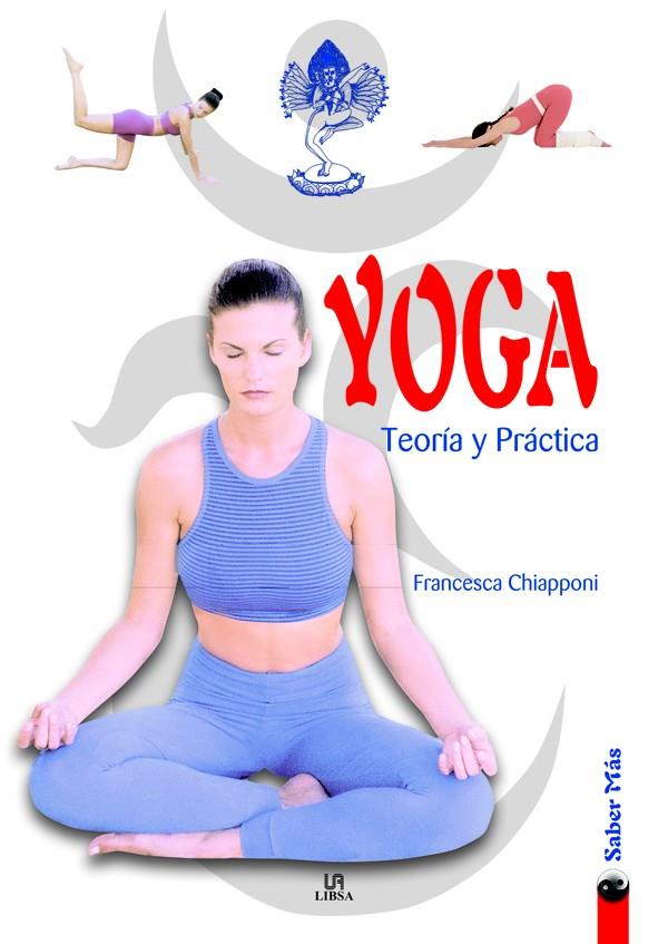 YOGA | 9788466201438 | CHIAPPONI, FRANCESCA | Galatea Llibres | Llibreria online de Reus, Tarragona | Comprar llibres en català i castellà online