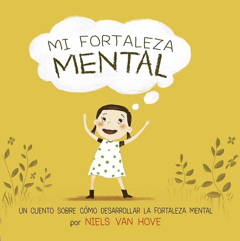 MI FORTALEZA MENTAL | 9788491454717 | VAN HOVE, NIELS | Galatea Llibres | Llibreria online de Reus, Tarragona | Comprar llibres en català i castellà online