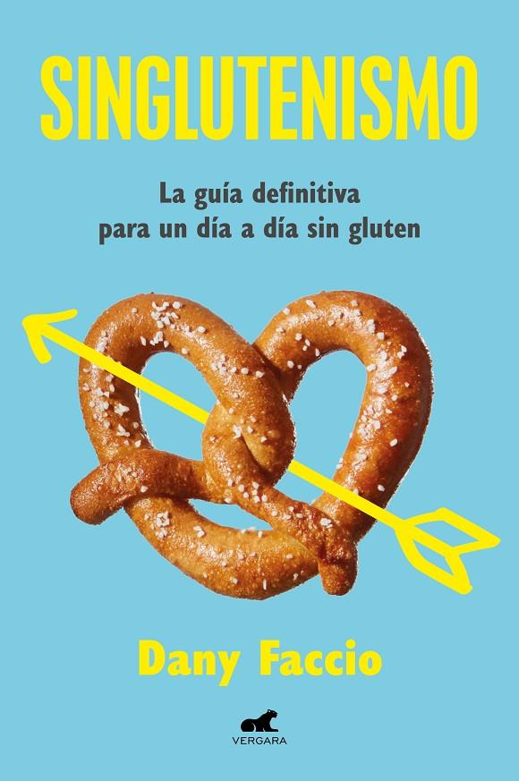 SINGLUTENISMO | 9788419820334 | FACCIO, DANY | Galatea Llibres | Librería online de Reus, Tarragona | Comprar libros en catalán y castellano online