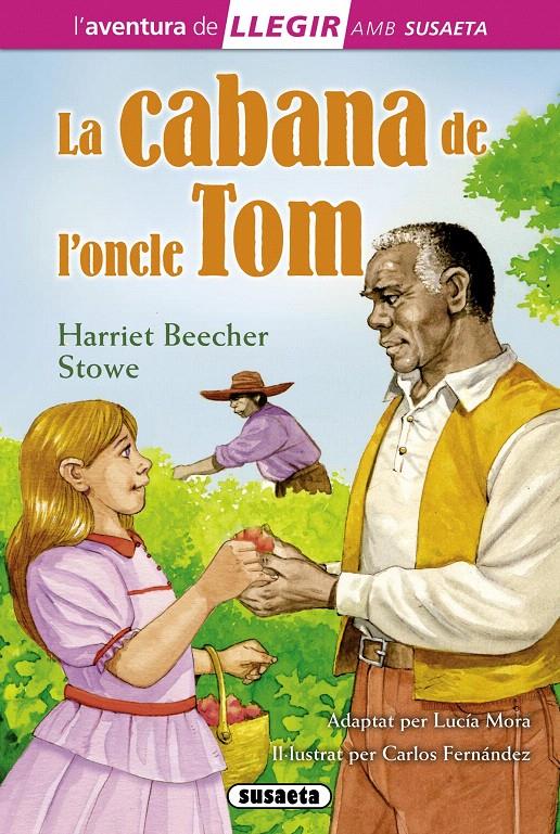 LA CABANA DE L'ONCLE TOM | 9788467724844 | BEECHER STOWE, HARRIET | Galatea Llibres | Llibreria online de Reus, Tarragona | Comprar llibres en català i castellà online