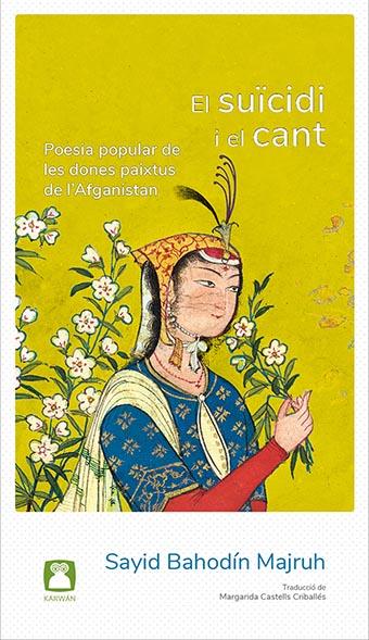 EL SUÏCIDI I EL CANT | 9788494579837 | MAJRUH, SAYID BAHODÍN | Galatea Llibres | Librería online de Reus, Tarragona | Comprar libros en catalán y castellano online