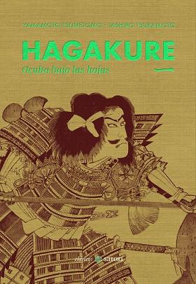 HAGAKURE OCULTO BAJO LAS HOJAS | 9788419035981 | TASHIRO, TSURAMOTO /YAMAMOTO, TSUNETOMO | Galatea Llibres | Llibreria online de Reus, Tarragona | Comprar llibres en català i castellà online