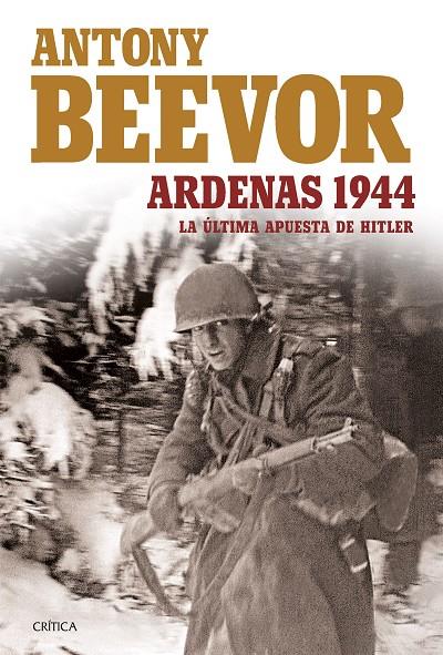 ARDENAS 1944 | 9788416771202 | BEEVOR, ANTHONY | Galatea Llibres | Librería online de Reus, Tarragona | Comprar libros en catalán y castellano online