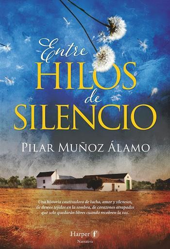 ENTRE HILOS DE SILENCIO | 9788418976667 | MUÑOZ ÁLAMO, PILAR | Galatea Llibres | Llibreria online de Reus, Tarragona | Comprar llibres en català i castellà online