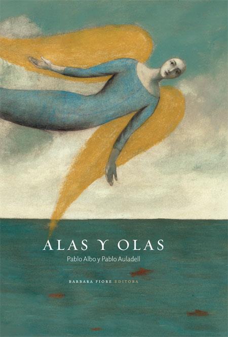 ALAS Y OLAS | 9788415208044 | ALBO, PABLO | Galatea Llibres | Llibreria online de Reus, Tarragona | Comprar llibres en català i castellà online