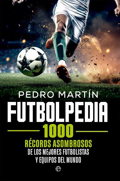 FUTBOLPEDIA | 9788413849409 | MARTÍN, PEDRO | Galatea Llibres | Llibreria online de Reus, Tarragona | Comprar llibres en català i castellà online