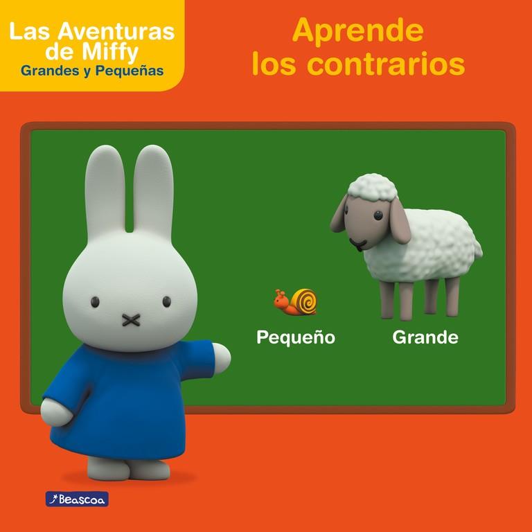 APRENDE LOS CONTRARIOS CON MIFFY (LAS AVENTURAS DE MIFFY. DIDÁCTICOS) | 9788448848101 | Galatea Llibres | Librería online de Reus, Tarragona | Comprar libros en catalán y castellano online