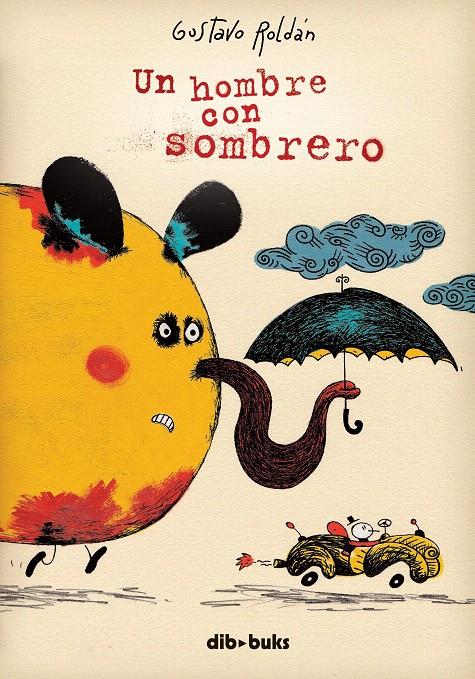 HOMBRE CON SOMBRERO | 9788492902057 | ROLDÁN, GUSTAVO | Galatea Llibres | Librería online de Reus, Tarragona | Comprar libros en catalán y castellano online