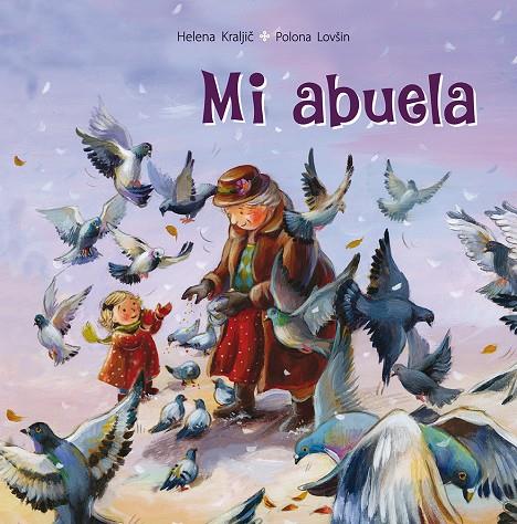 MI ABUELA | 9788491451327 | KRALJIC, HELENA | Galatea Llibres | Llibreria online de Reus, Tarragona | Comprar llibres en català i castellà online