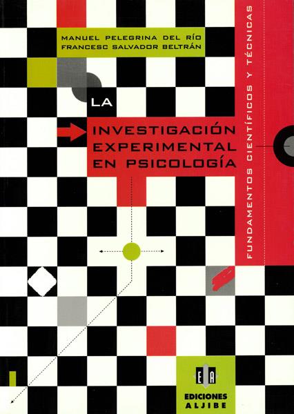 INVESTIGACION EXPERIMENTAL EN PSICOLOGIA, LA | 9788487767999 | PELEGRINA DEL RIO, MANUEL | Galatea Llibres | Llibreria online de Reus, Tarragona | Comprar llibres en català i castellà online