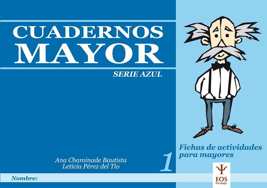 CUADERNOS MAYOR, SERIE AZUL 1 | 9788497271622 | PEREZ DEL TIO, LETICIA | Galatea Llibres | Llibreria online de Reus, Tarragona | Comprar llibres en català i castellà online