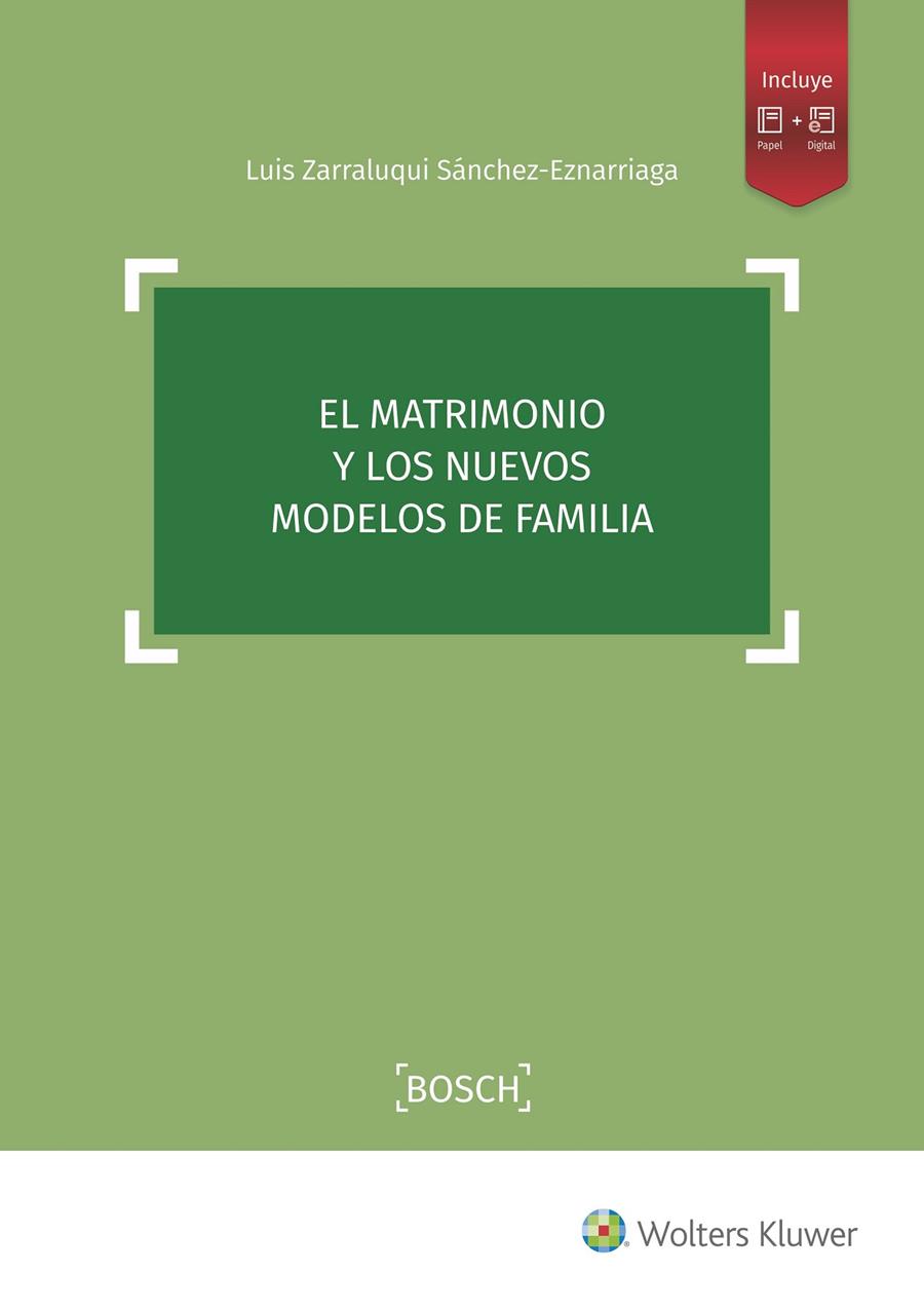 EL MATRIMONIO Y LOS NUEVOS MODELOS DE FAMILIA | 9788490903520 | ZARRALUQUI SÁNCHEZ-EZNARRIAGA, LUIS | Galatea Llibres | Llibreria online de Reus, Tarragona | Comprar llibres en català i castellà online