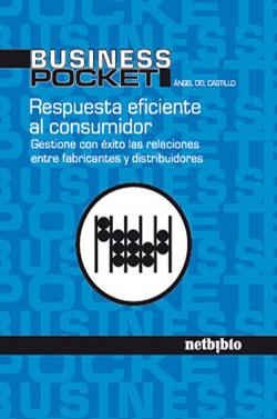 RESPUESTA EFICIENTE AL CONSUMIDOR | 9788497451604 | DEL CASTILLO, ANGEL | Galatea Llibres | Llibreria online de Reus, Tarragona | Comprar llibres en català i castellà online