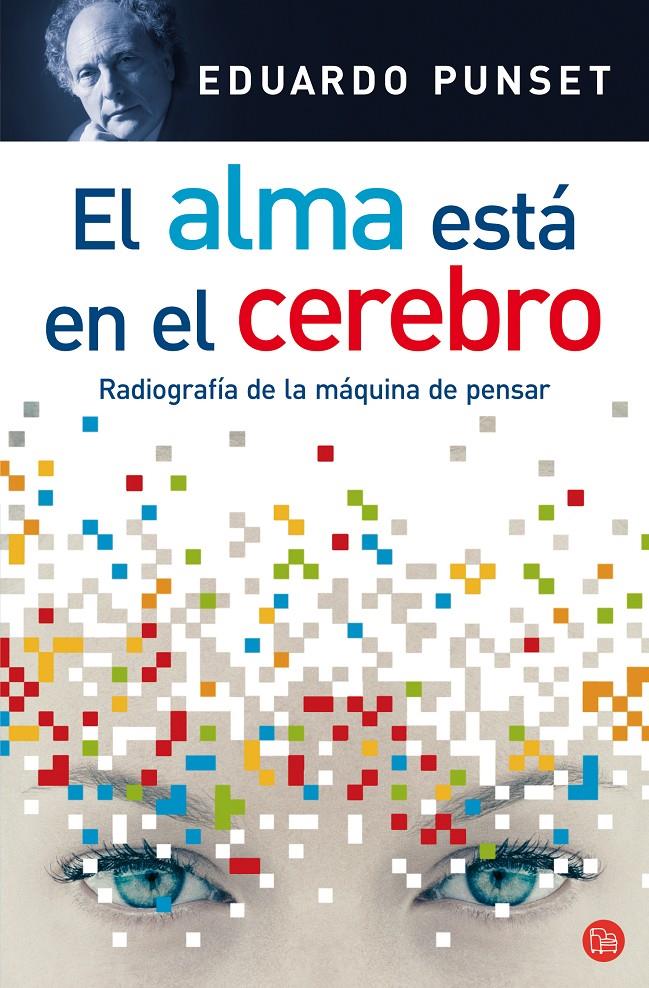 ALMA ESTA EN EL CEREBRO, EL | 9788466310314 | PUNSET, EDUARDO | Galatea Llibres | Librería online de Reus, Tarragona | Comprar libros en catalán y castellano online