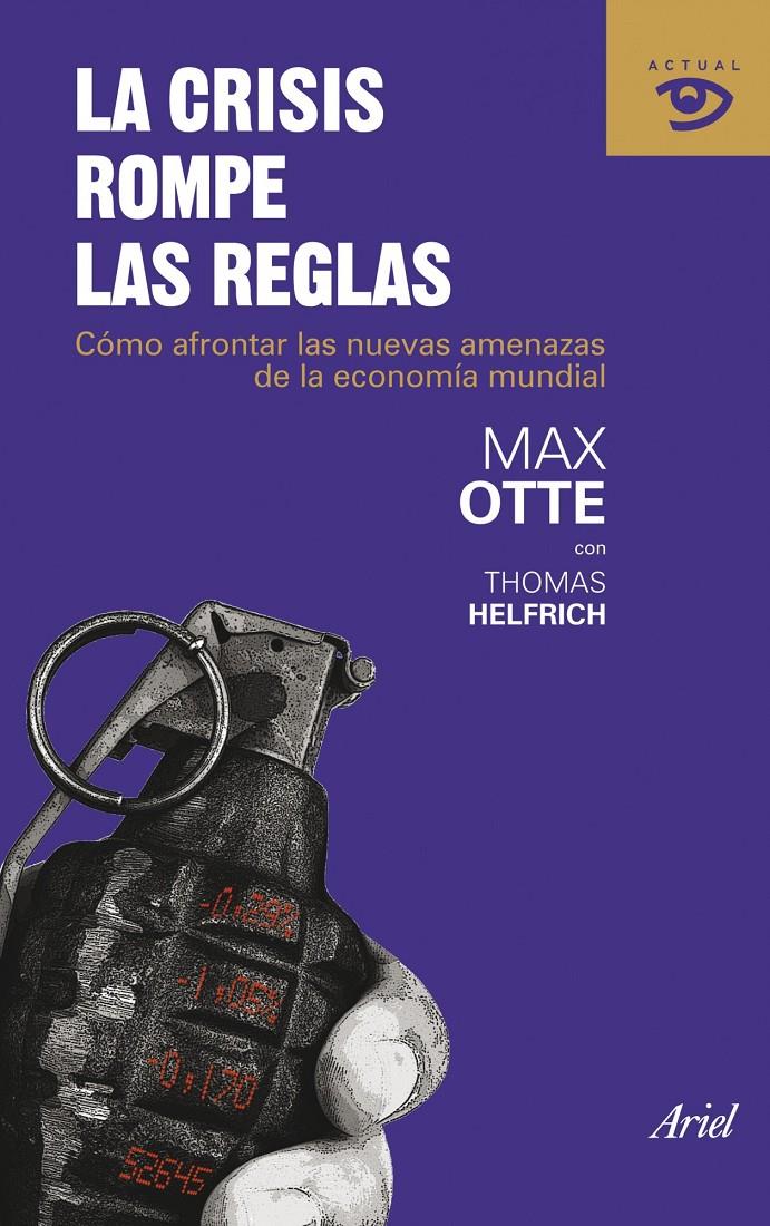 CRISIS ROMPE LAS REGLAS,LA | 9788434469723 | OTTE, MAX | Galatea Llibres | Llibreria online de Reus, Tarragona | Comprar llibres en català i castellà online