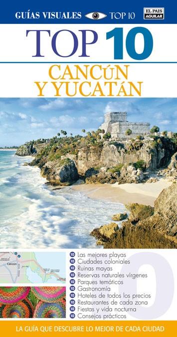 CANCÚN Y YUCATÁN TOP 10 2014 | 9788403513440 | Galatea Llibres | Llibreria online de Reus, Tarragona | Comprar llibres en català i castellà online