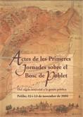 ACTES DE LES PRIMERES JORNADES SOBRE EL BOSC DE POBLET | 9788439366164 | Galatea Llibres | Llibreria online de Reus, Tarragona | Comprar llibres en català i castellà online