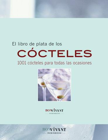 LIBRO DE PLATA DE LOS COCTELES, EL | 9788496054431 | AA.VV. | Galatea Llibres | Llibreria online de Reus, Tarragona | Comprar llibres en català i castellà online