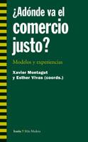 ADONDE VA EL COMECIO JUSTO? | 9788474268843 | MONTAGUT, XAVIER | Galatea Llibres | Llibreria online de Reus, Tarragona | Comprar llibres en català i castellà online