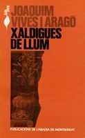 XALDIGUES DE LLUM | 9788478267156 | VIVES I ARAGO,JOAQUIM | Galatea Llibres | Llibreria online de Reus, Tarragona | Comprar llibres en català i castellà online