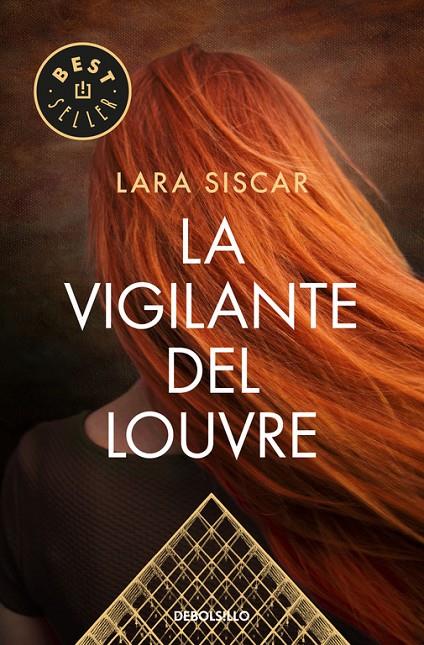 LA VIGILANTE DEL LOUVRE | 9788466334761 | SISCAR, LARA | Galatea Llibres | Llibreria online de Reus, Tarragona | Comprar llibres en català i castellà online