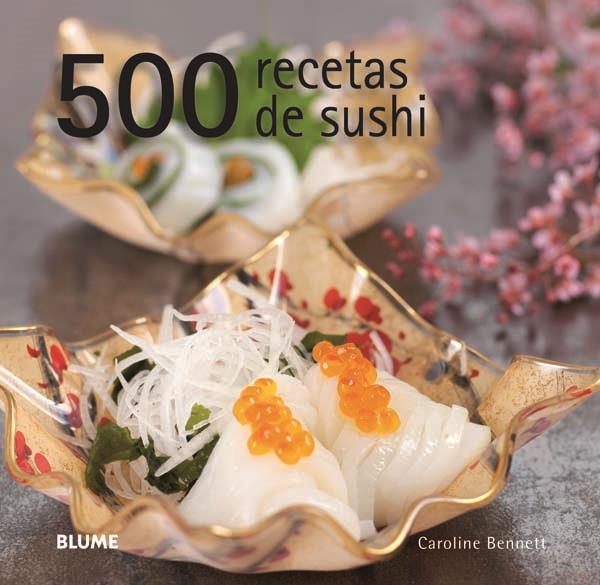 500 RECETAS DE SUSHI | 9788415317111 | FUKUOKA, YASUKO | Galatea Llibres | Llibreria online de Reus, Tarragona | Comprar llibres en català i castellà online